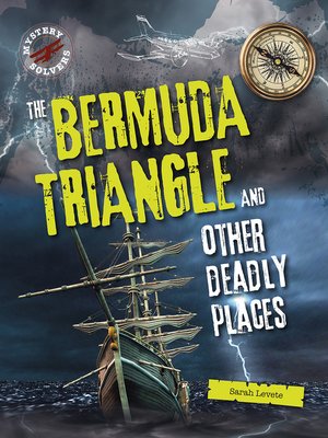 cover image of The Bermuda Triangle and Other Deadly Places